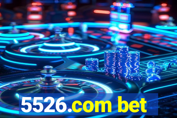 5526.com bet